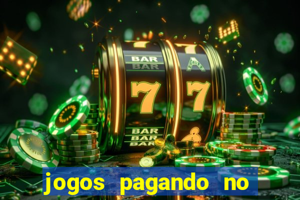 jogos pagando no cadastro 2024